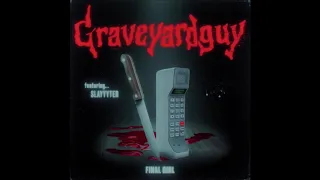 Final Girl feat Slayyyter - Graveyardguy