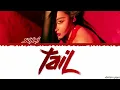 SUNMI(선미)- 'TAIL' (꼬리) Lyrics [Color Coded_Han_Rom_Eng]