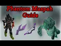 Phantom Muspah Guide OSRS All Mechanics Explained Bowfa Only 2025