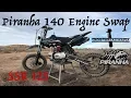 SSR 125 PIRANHA 140 MOTOR SWAP