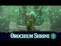 Orochium Shrine - Tears of the Kingdom
