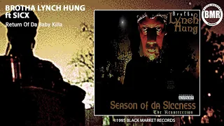 Download Brotha Lynch Hung ft. Sicx - Return Of Da Baby Killa (Official Audio) MP3
