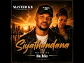 Siyathandana (feat. Buhle)