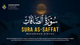 Muhammad Dibirov محمد ديبيروف Sura As Saffat سوره الصافات 