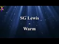SG Lewis - Warm (Lyrics)