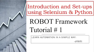 Robot Framework Beginner Tutorial 1 Introductions Environment Setup with Selenium and Python