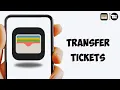 How To Transfer Tickets From Apple Wallet To Someone Else 2023 Guide