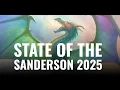 State of the Sanderson 2025
