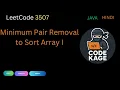 LeetCode 3507 Minimum Pair Removal to Sort Array I Greedy Simulation Explained