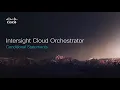 Cisco Intersight Cloud Orchestrator - Using Conditional Statements