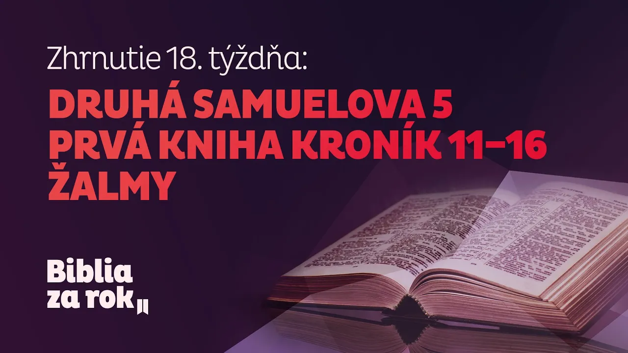 Zhrnutie 18. týždňa - Biblia za rok episode artwork