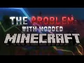 The problem with Modded Minecraft