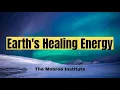 Meditation Earth s Healing Energy Voiced by Robert Monroe The Monroe Institute hemi-sync