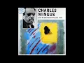 Charles Mingus - Live In Châteauvallon, 19720822