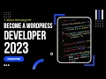 Become a Wordpress Developer 2023 What is PHP Use PHP in Wordpress Explained Run PHP in Wordpress