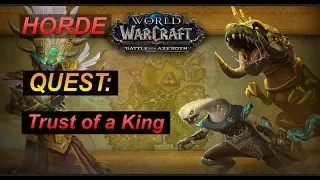 Quest Trust of a King - Battle for Azeroth
