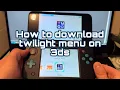 How to download twilight menu on 3ds