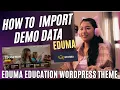 How to Import Demo Data in Eduma Education WordPress Theme