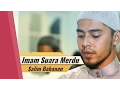Download Lagu Imam Suara Merdu | Surat Al Fateha, Ayat Kursi, Al Baqarah 285-286 | Salim Bahanan