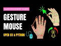 Hand Gesture Mouse Control Project in OpenCV Python Step-by-Step Guide