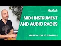 Ableton Live Tutorials Instrument MIDI and Racks