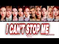 Download Lagu TWICE - 'I CAN'T STOP ME' (feat. BOYS LIKE GIRLS) Color Coded Lyrics | nobodift