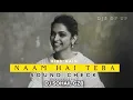 Download Lagu NAAM HAI TERA - SOUND CHECK HIGH GAIN - DJ SOHAIL GZB | @DJsOfUp