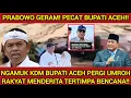 NGAMUK‼️KDM \u0026 PRABOWO GER4M‼️PECAT BUPATI ACEH‼️ RAKYAT MENDERITA TERTIMPA BANJIR MALAH PERGI UMROH❗