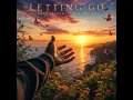 Letting Go - ASAP Preach & Brother Bo