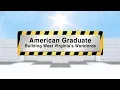 American Graduate Building West Virginia s Workforce