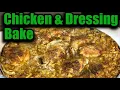 This Chicken and Dressing Bake is so Good