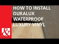 How to Install Duralux Performance Luxury Vinyl