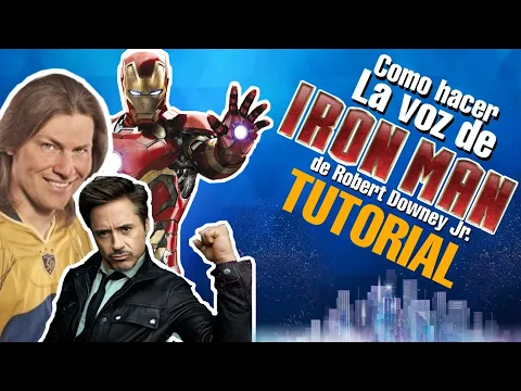 Download MP3 Como Hacer La Voz de Tony Stark | IRONMAN / Idzy Dutkiewicz y sus Voces