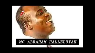 mc abraham halleluyah