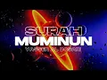 Surah Al Muminun | Sheikh Yasser Al-Dosari