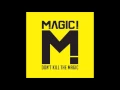 Magic - Let Your Hair Down
