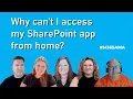 Why can t I access my SharePoint app from home