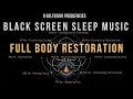 Download Lagu BLACK SCREEN SLEEP MUSIC ☯ All 9 solfeggio frequencies ☯ Full body Restoration