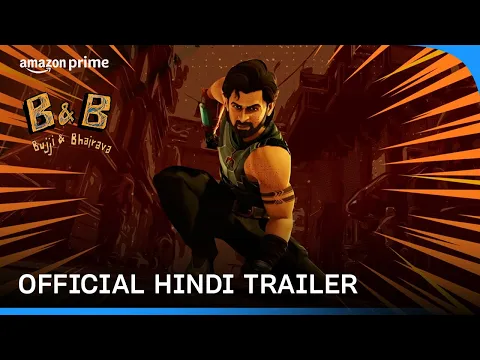 Bujji & Bhairava - Official Hindi Trailer | Prime Video India