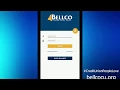HOW TO Enroll in Bellco FCU s Mobile Banking