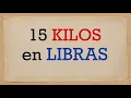 How much is 15 kilos in pounds - How many pounds are fifteen kg equal to