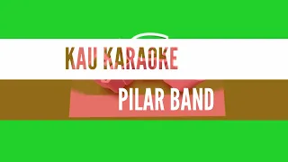 Download Pilar kau karaoke tanpa vokal MP3