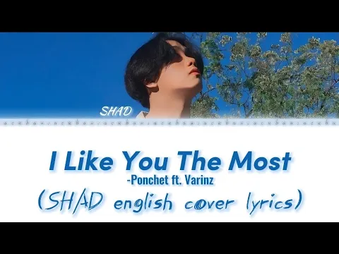 Download MP3 I Like You The Most - Ponchet ft. Varinz - Shad english cover EASY lyrics #ponchet #varinz #shad