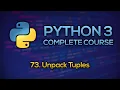 - Unpack Tuples in Python Python Full Course