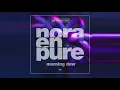 Nora En Pure   Morning Dew Original Mix