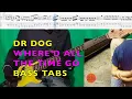 Download Lagu Where'd all the time go Dr Dog Bass Tabs