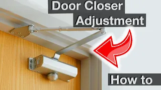 How to adjust a door closer DIY Instructions manual