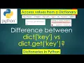 55 How to access values of Dictionary using dict key vs dict get key PART 55