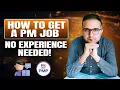 How to Get Entry Level Project Management Job No Experience Needed PMPwithRay