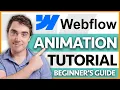 Webflow Tutorial Beginner s Guide To Creating Animations On Webflow